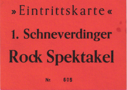 Golden Earring show ticket#605 1e Schneverdinger Rock Spektakel